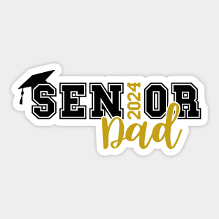 Senior Dad 2024  Class Of 2024 Senior Dad Sticker